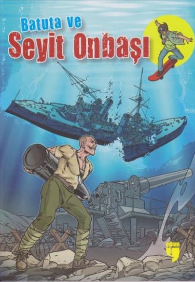 Batuta ve Seyit Onbaşı Batuta ve Seyit Onbaşı