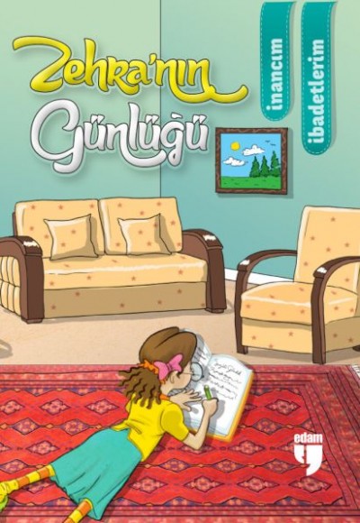 Zehra’nın Günlüğü – İnancım, İbadetlerim Zehra’nın Günlüğü – İnancım, İbadetlerim