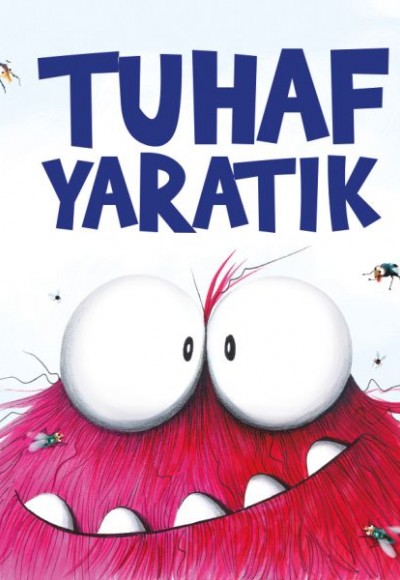 Tuhaf Yaratık Tuhaf Yaratık