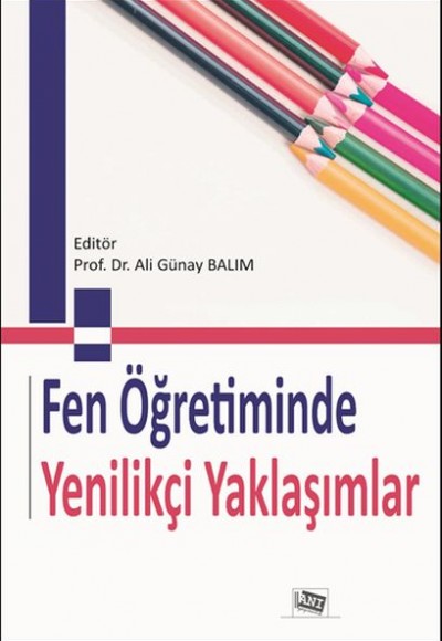 Fen Öğretiminde Yenilikçi Yaklaşımlar Fen Öğretiminde Yenilikçi Yaklaşımlar