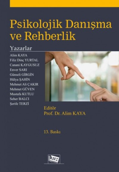 Psikolojik Danışma ve Rehberlik Psikolojik Danışma ve Rehberlik