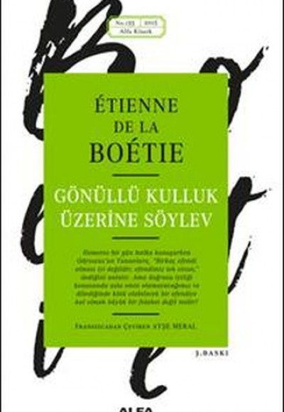 Gönüllü Kulluk Üzerine Söylev Gönüllü Kulluk Üzerine Söylev