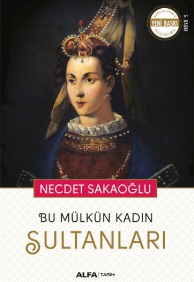 Bu Mülkün Kadın Sultanları Bu Mülkün Kadın Sultanları