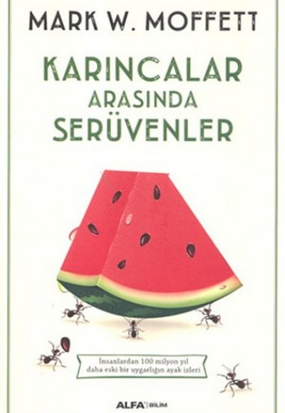 Karıncalar Arasında Serüvenler Karıncalar Arasında Serüvenler