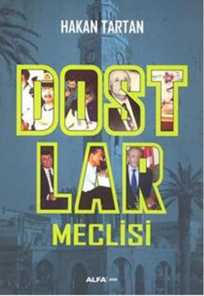 Dostlar Meclisi Dostlar Meclisi