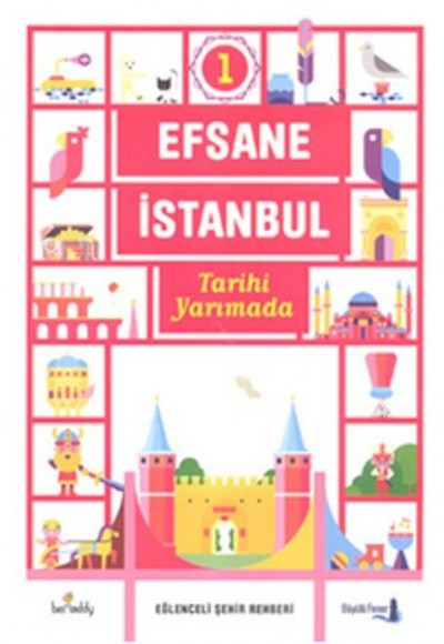 Efsane İstanbul 1 / Tarihi Yarımada Efsane İstanbul 1 / Tarihi Yarımada
