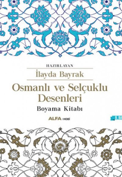Osmanlı ve Selçuklu Desenleri Boyama Kitabı Osmanlı ve Selçuklu Desenleri Boyama Kitabı