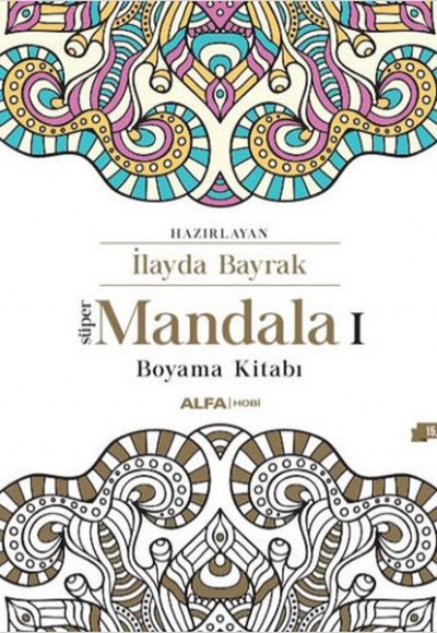 Süper Mandala Boyama Kitabı Süper Mandala Boyama Kitabı