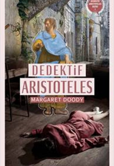Dedektif Aristoteles Dizisi 1 - Dedektif Aristoteles Dedektif Aristoteles Dizisi 1 - Dedektif Aristoteles