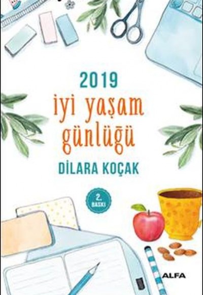 2019 İyi Yaşam Günlüğü 2019 İyi Yaşam Günlüğü