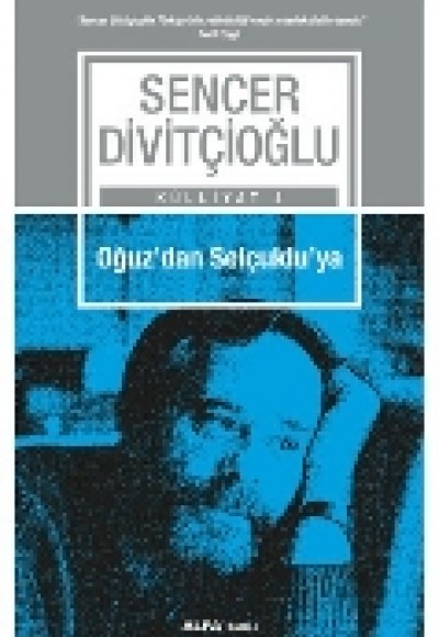 Oğuz'dan Selçuklu'ya Oğuz'dan Selçuklu'ya