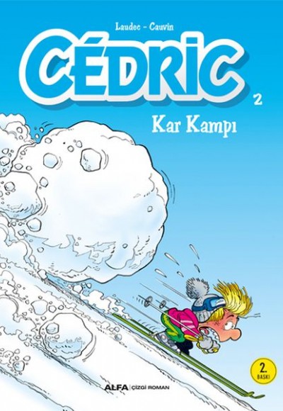 Cedric 02 - Kar Kampı Cedric 02 - Kar Kampı