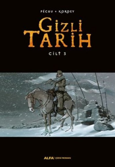 Gizli Tarih Cilt 3 (Ciltli) Gizli Tarih Cilt 3 (Ciltli)