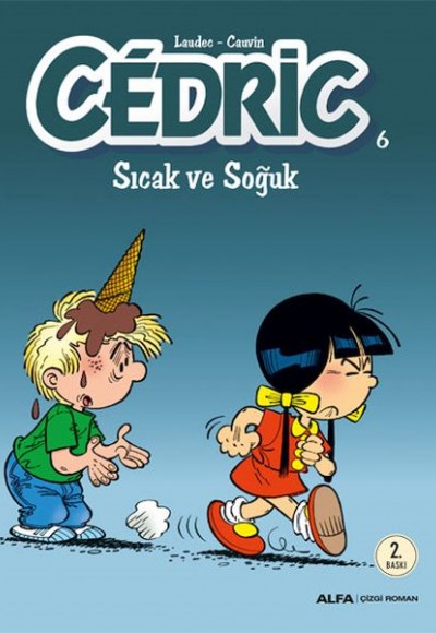 Cedric 06 - Sıcak ve Soğuk Cedric 06 - Sıcak ve Soğuk