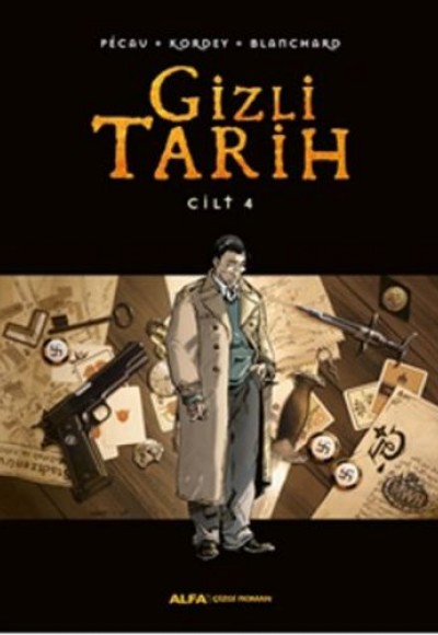 Gizli Tarih Cilt 4 (Ciltli) Gizli Tarih Cilt 4 (Ciltli)