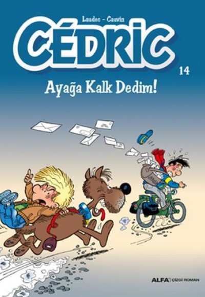 Cedric 14 - Ayağa Kalk Dedim! Cedric 14 - Ayağa Kalk Dedim!