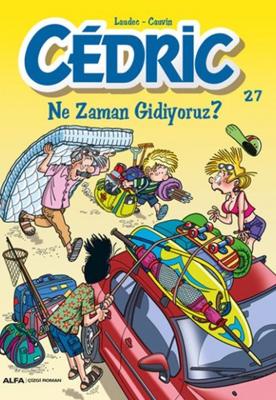 Cedric Ne Zaman Gidiyoruz Cedric Ne Zaman Gidiyoruz