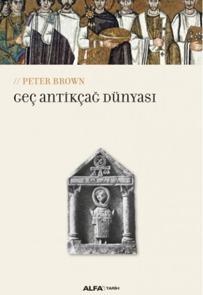 Geç Antik Çağ Geç Antik Çağ