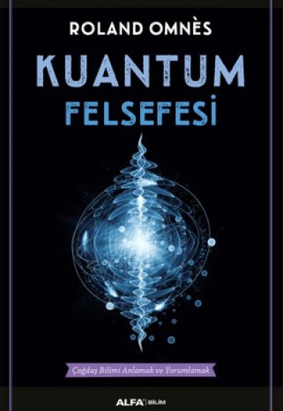 Kuantum Felsefesi Kuantum Felsefesi