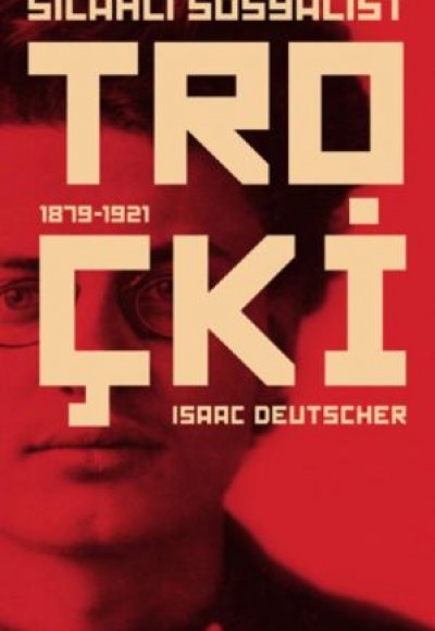 Silahlı Sosyalist Troçki Silahlı Sosyalist Troçki