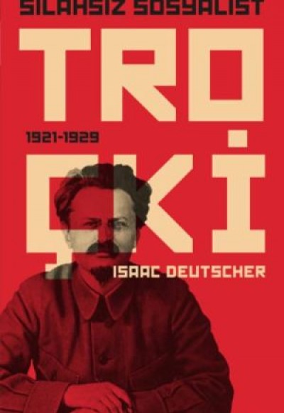 Silahsız Sosyalist Troçki Silahsız Sosyalist Troçki
