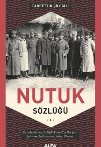 Nutuk Sözlüğü Nutuk Sözlüğü