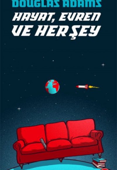 Hayat, Evren ve Herşey Hayat, Evren ve Herşey
