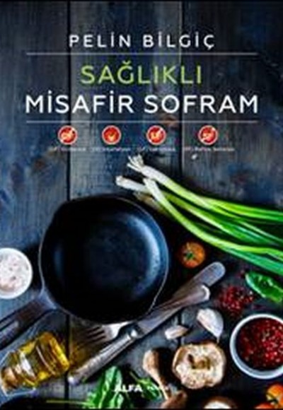 Sağlıklı Misafir Sofram (Ciltli) Sağlıklı Misafir Sofram (Ciltli)