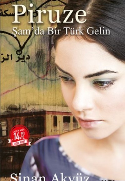 Piruze-Şam'da Bir Türk Gelin - (Midi Boy) Piruze-Şam'da Bir Türk Gelin - (Midi Boy)