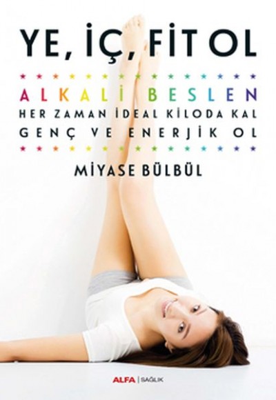 Ye, İç, Fit Ol Ye, İç, Fit Ol