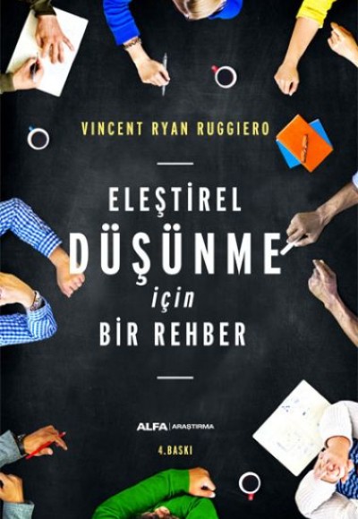 Eleştirel Düşünme İçin Bir Rehber Eleştirel Düşünme İçin Bir Rehber