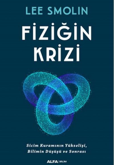 Fiziğin Krizi Fiziğin Krizi