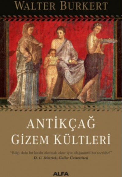 Antikçağ Gizem Kültleri Antikçağ Gizem Kültleri