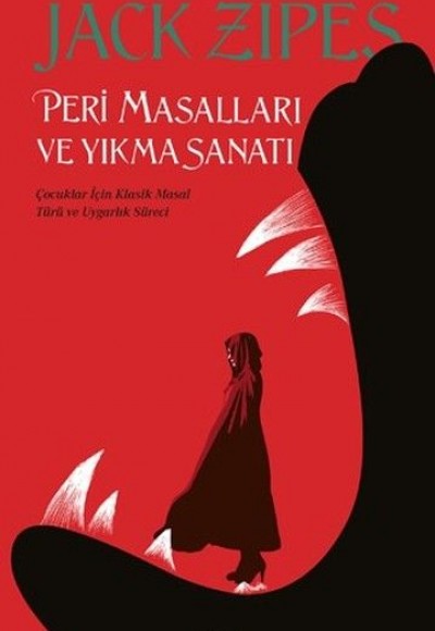 Peri Masalları ve Yıkma Sanatı Peri Masalları ve Yıkma Sanatı