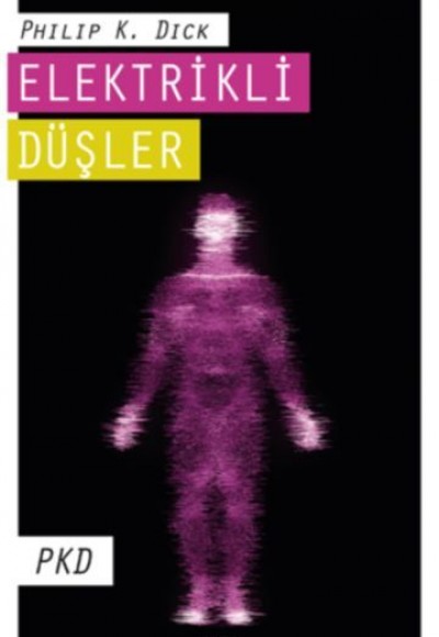 Elektrikli Düşler Elektrikli Düşler