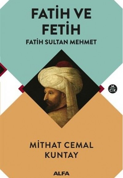Fatih ve Fetih Fatih ve Fetih