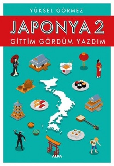 Japonya 2-Gittim Gördüm Yazdım Japonya 2-Gittim Gördüm Yazdım