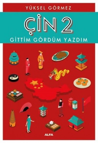 Çin 2-Gittim Gördüm Yazdım Çin 2-Gittim Gördüm Yazdım