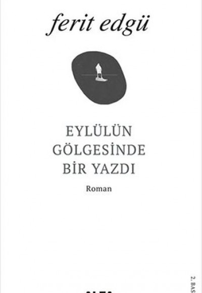 Eylülün Gölgesinde Bir Yazdı Eylülün Gölgesinde Bir Yazdı