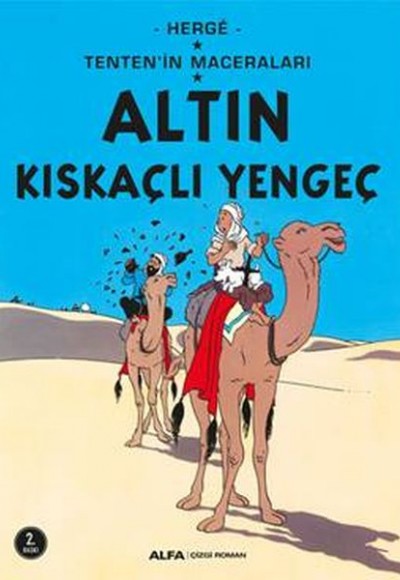 Altın Kıskaçlı Yengeç - Tentenin Maceraları Altın Kıskaçlı Yengeç - Tentenin Maceraları