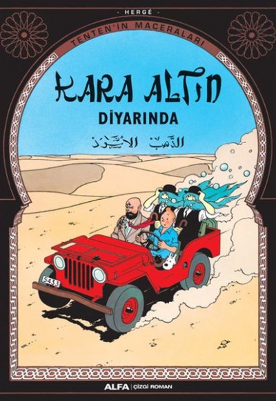 Kara Altın Diyarında - Tentenin Maceraları Kara Altın Diyarında - Tentenin Maceraları