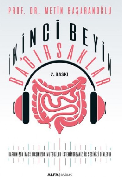 İkinci Beyin Bağırsaklar İkinci Beyin Bağırsaklar