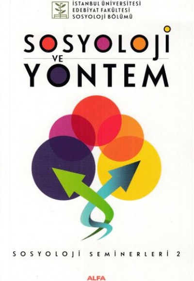 Sosyoloji Seminerleri 2 - Sosyoloji ve Yöntem Sosyoloji Seminerleri 2 - Sosyoloji ve Yöntem