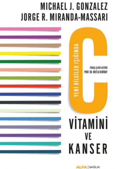 C Vitamini ve Kanser - Yeni Bilgilendirme Eşliğinde C Vitamini ve Kanser - Yeni Bilgilendirme Eşliğinde