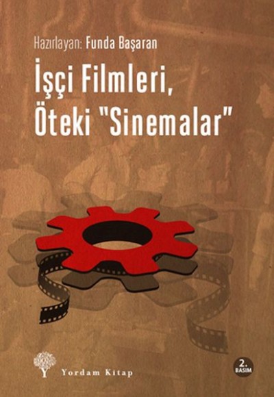 İşçi Filmleri, Öteki Sinemalar İşçi Filmleri, Öteki Sinemalar