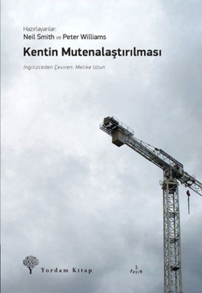 Kentin Mutenalaştırılması Kentin Mutenalaştırılması