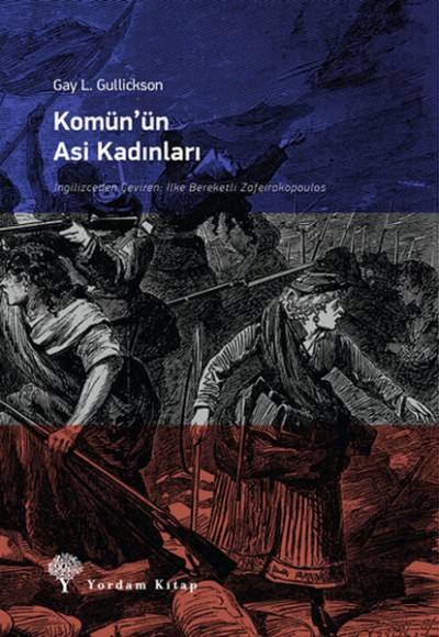 Komünün Asi Kadınları Komünün Asi Kadınları