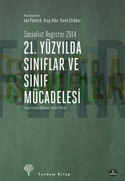 21. Yüzyılda Sınıflar ve Sınıf Mücadelesi 21. Yüzyılda Sınıflar ve Sınıf Mücadelesi