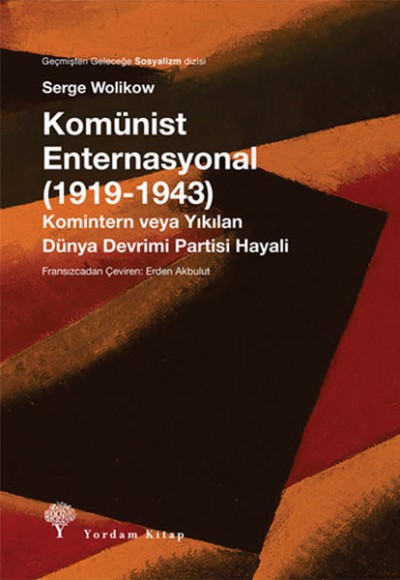 Komünist Enternasyonal (1919-1943) Komünist Enternasyonal (1919-1943)
