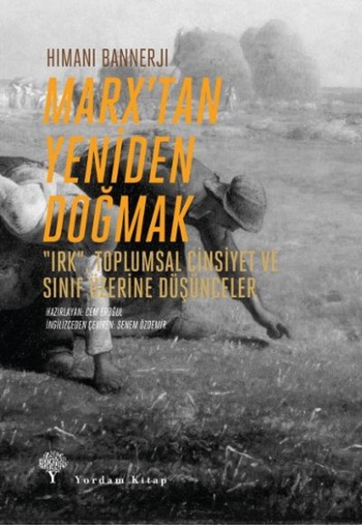 Marxtan Yeniden Doğmak Marxtan Yeniden Doğmak